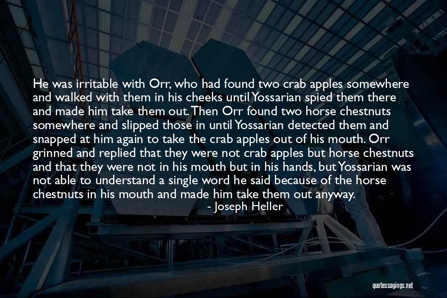 Chestnuts Quotes By Joseph Heller Chestnuts Quotes By Joseph Heller
