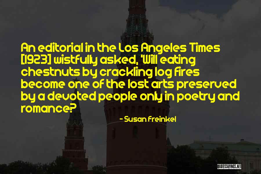 Chestnuts Quotes By Susan Freinkel Chestnuts Quotes By Susan Freinkel