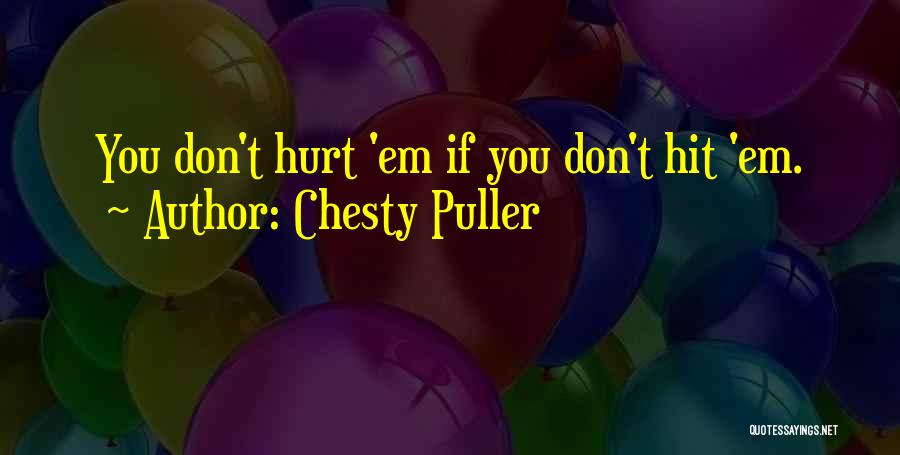 Chesty Puller Quotes 1386731