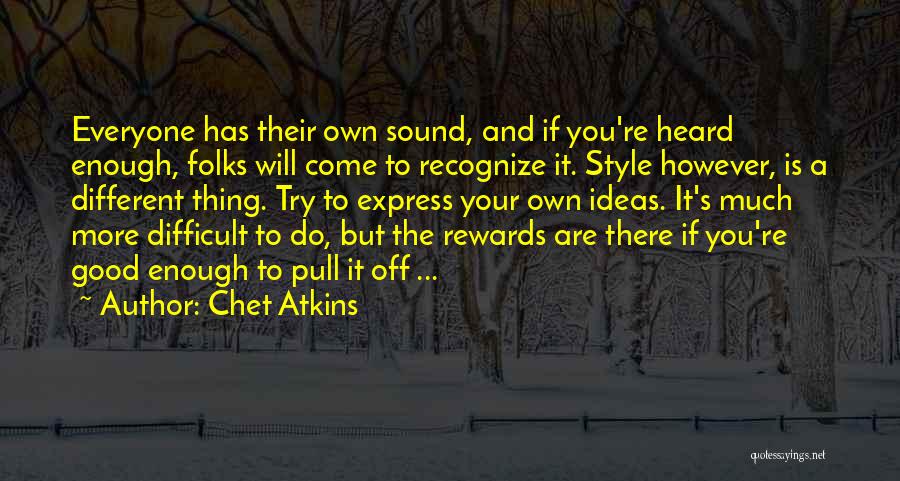 Chet Atkins Quotes 592813