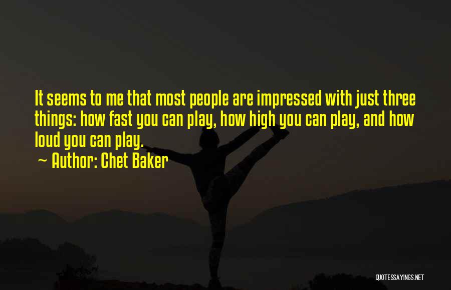 Chet Baker Quotes 1435408