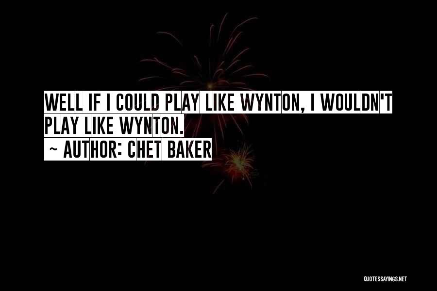 Chet Baker Quotes 654925