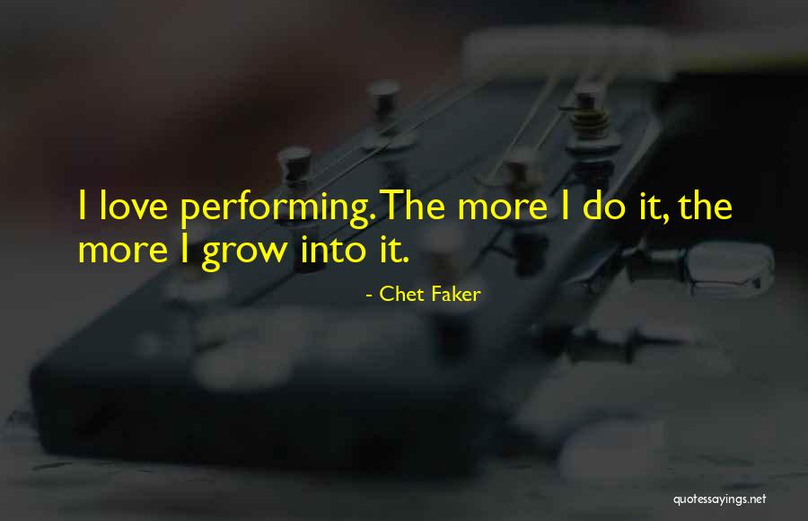 Chet Faker Quotes 1258286