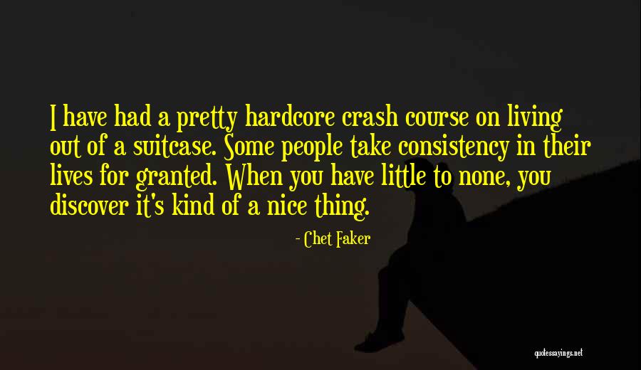 Chet Faker Quotes 2222170 Chet Faker Quotes 2222170