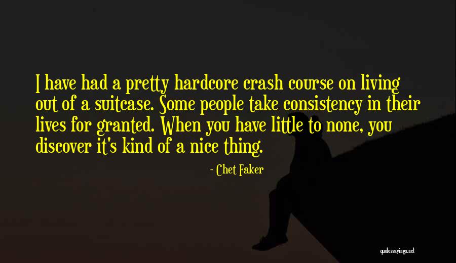 Chet Faker Quotes 2222170