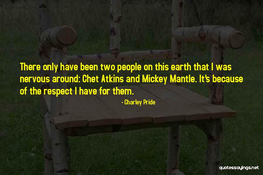 Chet Let Quotes By Charley Pride Chet Let Quotes By Charley Pride