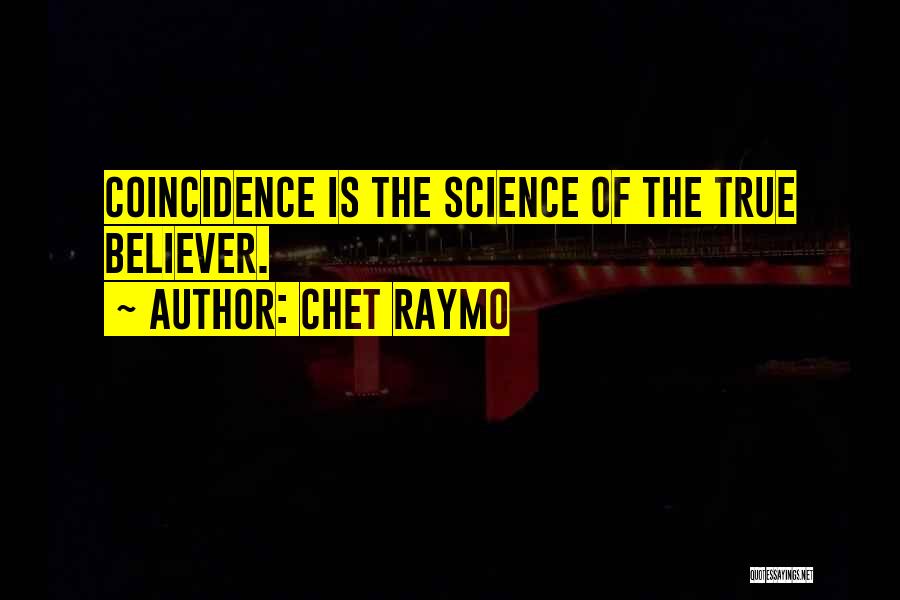 Chet Raymo Quotes 768199