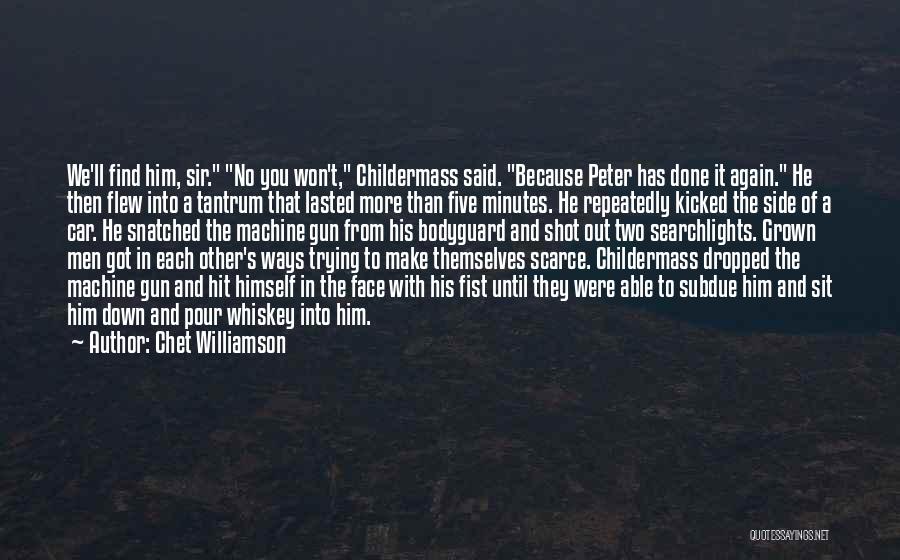 Chet Williamson Quotes 1974708