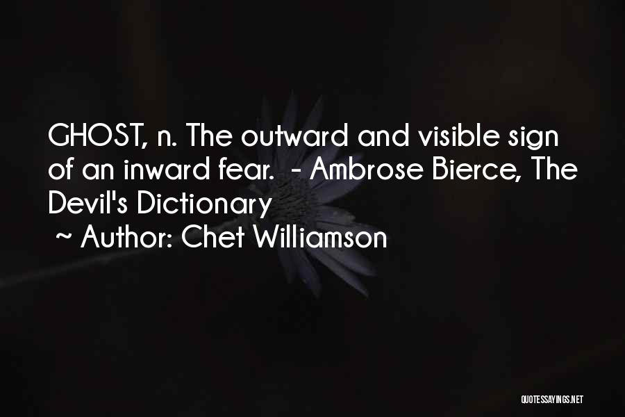 Chet Williamson Quotes 894578