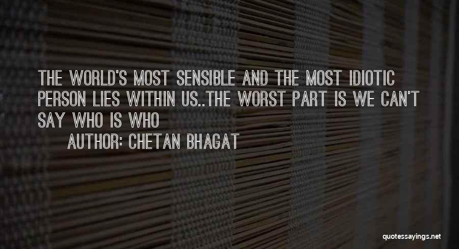 Chetan Bhagat Quotes 537508