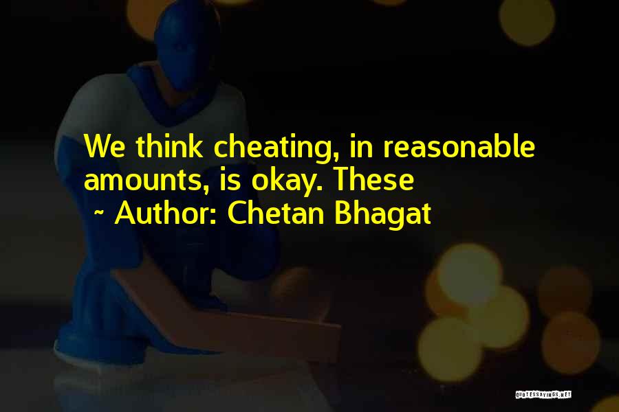 Chetan Bhagat Quotes 781405