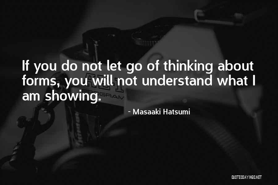 Chetana Kowshik Quotes By Masaaki Hatsumi Chetana Kowshik Quotes By Masaaki Hatsumi