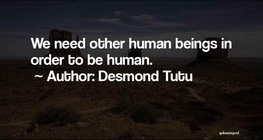 Chetro Kettl Quotes By Desmond Tutu