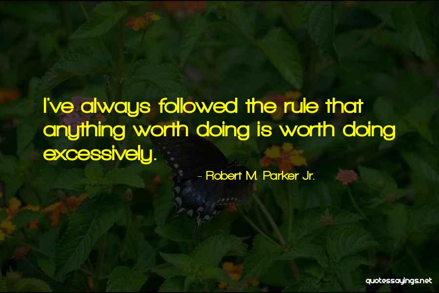 Chetsang Rinpoche Quotes By Robert M. Parker Jr. Chetsang Rinpoche Quotes By Robert M. Parker Jr.