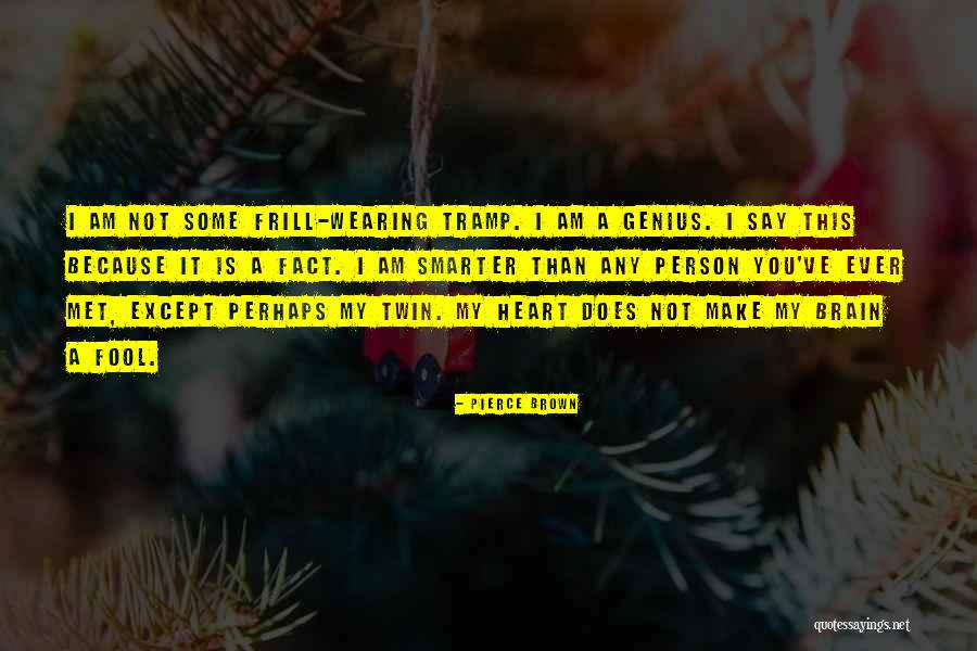 Chetta B Evening Quotes By Pierce Brown Chetta B Evening Quotes By Pierce Brown
