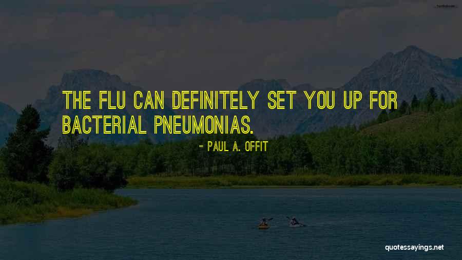 Chetta Merch Quotes By Paul A. Offit Chetta Merch Quotes By Paul A. Offit