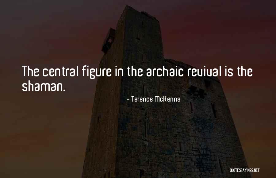 Chetuphon Quotes By Terence McKenna Chetuphon Quotes By Terence McKenna