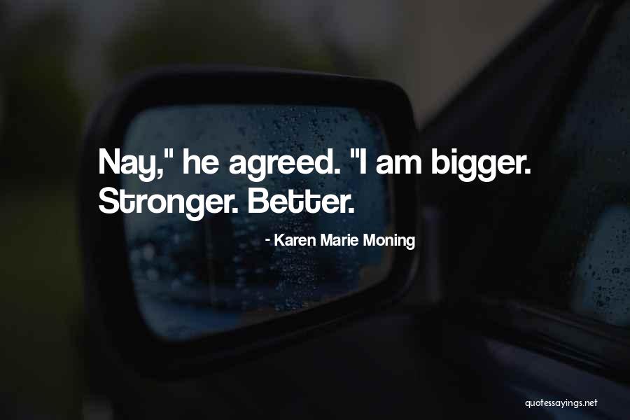 Chetwynd Jobs Quotes By Karen Marie Moning