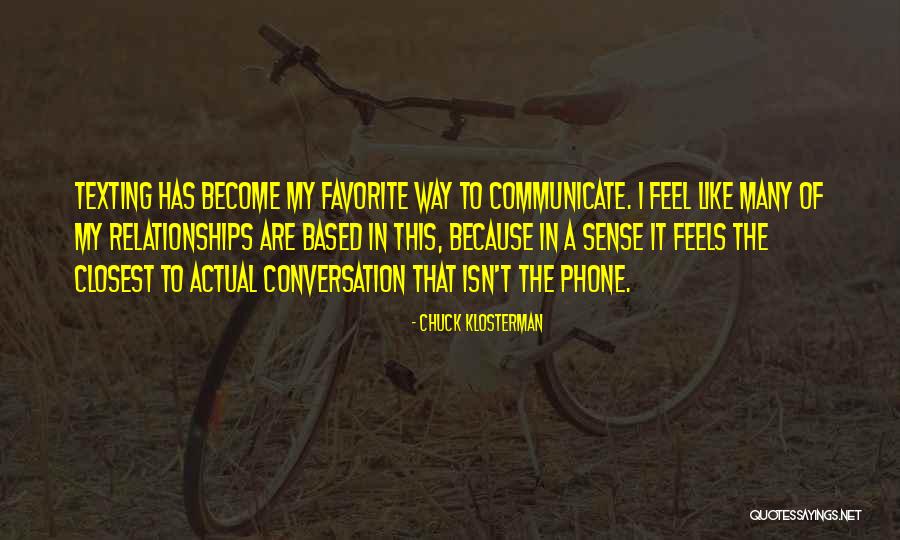 Chetwynd Quotes By Chuck Klosterman Chetwynd Quotes By Chuck Klosterman