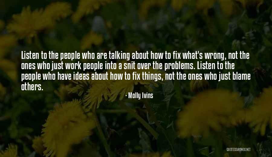 Chetwynd Quotes By Molly Ivins Chetwynd Quotes By Molly Ivins