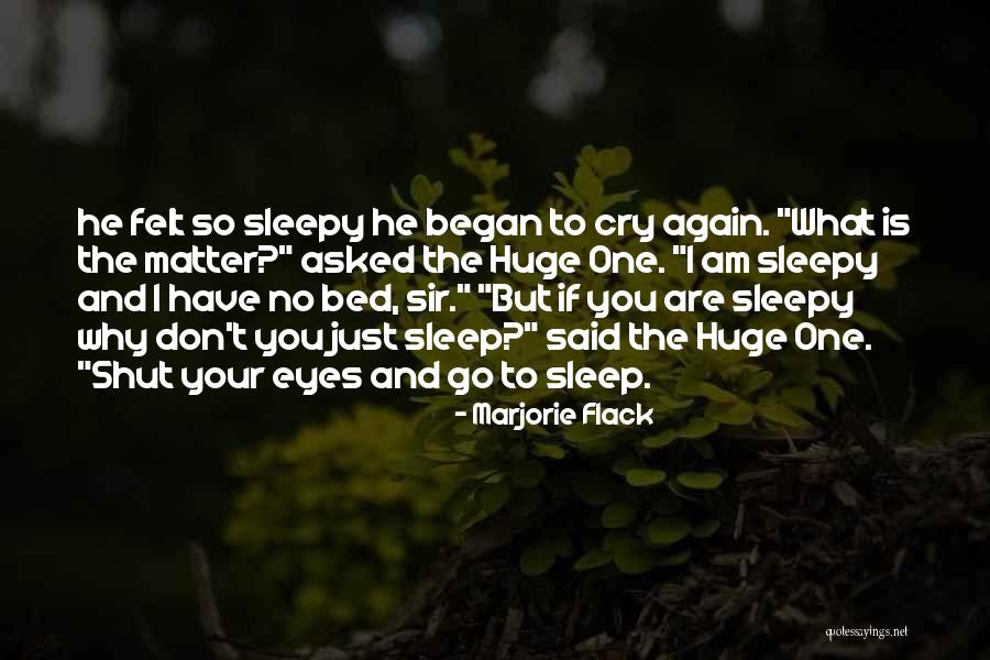 Cheval Blanc Quotes By Marjorie Flack Cheval Blanc Quotes By Marjorie Flack