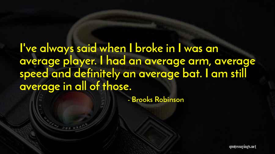 Chevalley Quotes By Brooks Robinson Chevalley Quotes By Brooks Robinson