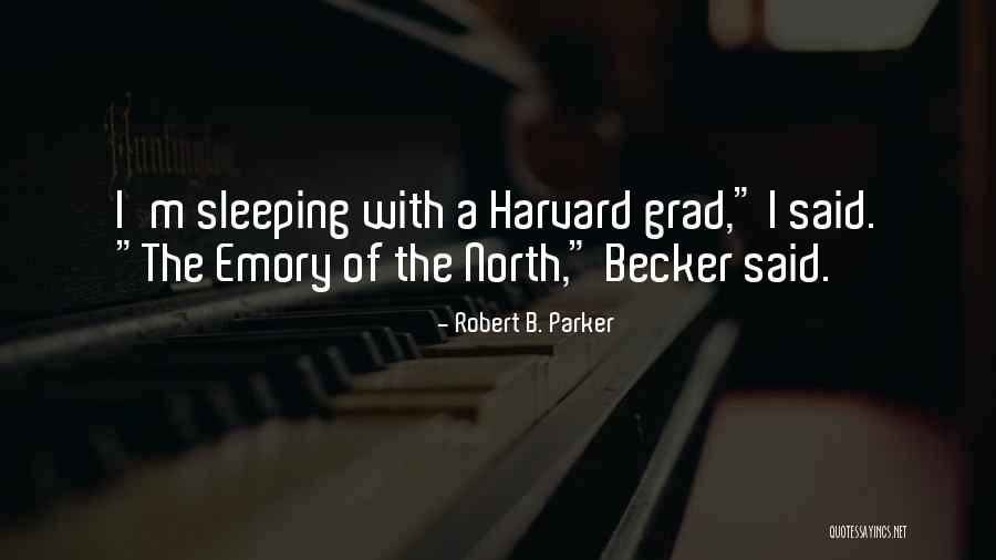 Chevallier Pasajes Quotes By Robert B. Parker Chevallier Pasajes Quotes By Robert B. Parker