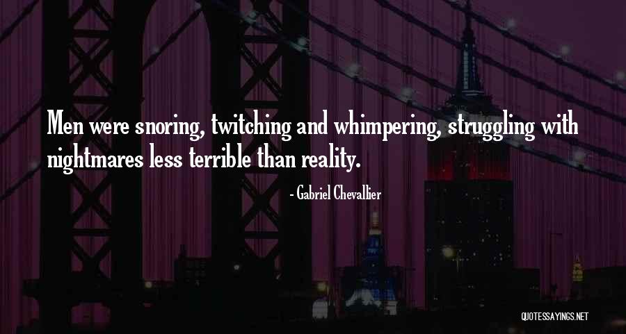 Chevallier Quotes By Gabriel Chevallier Chevallier Quotes By Gabriel Chevallier