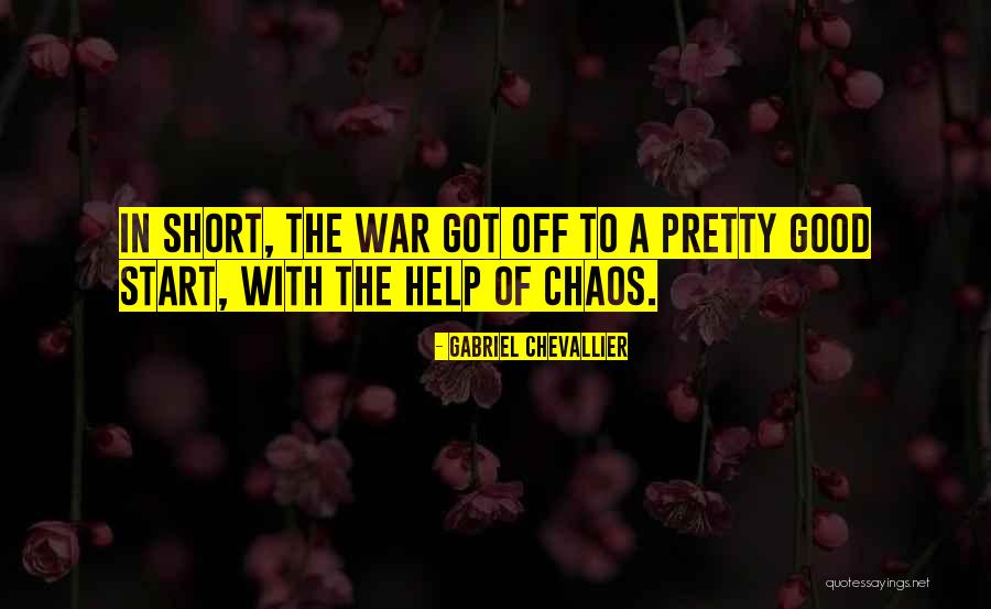 Chevallier Quotes By Gabriel Chevallier Chevallier Quotes By Gabriel Chevallier