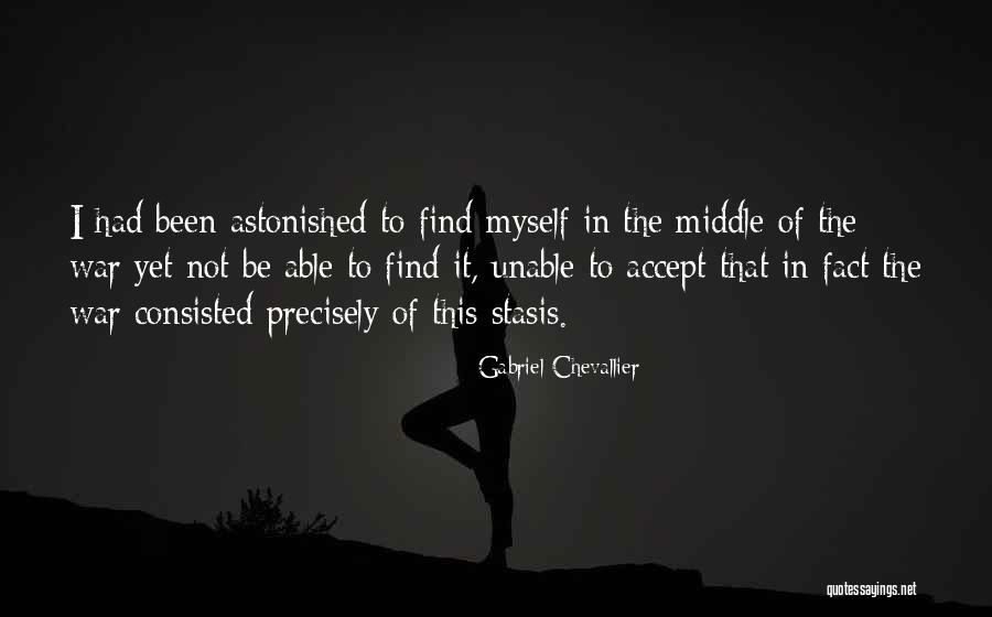 Chevallier Quotes By Gabriel Chevallier Chevallier Quotes By Gabriel Chevallier