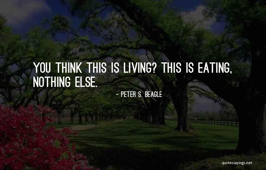 Cheveau Bennwihr Quotes By Peter S. Beagle