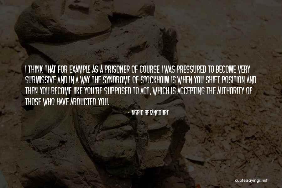 Cheveley Post Quotes By Ingrid Betancourt Cheveley Post Quotes By Ingrid Betancourt