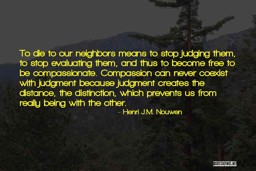 Chevelle Shepherd Quotes By Henri J.M. Nouwen Chevelle Shepherd Quotes By Henri J.M. Nouwen