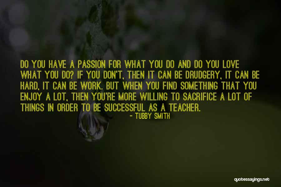 Chevelle Song Quotes By Tubby Smith Chevelle Song Quotes By Tubby Smith