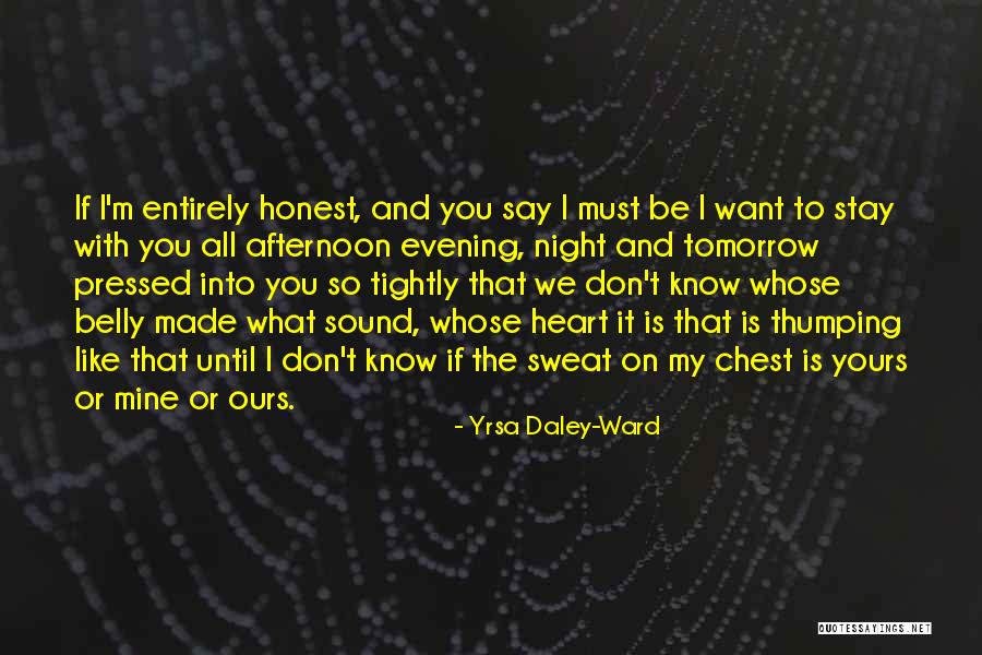 Cheveyo Cove Quotes By Yrsa Daley-Ward Cheveyo Cove Quotes By Yrsa Daley-Ward