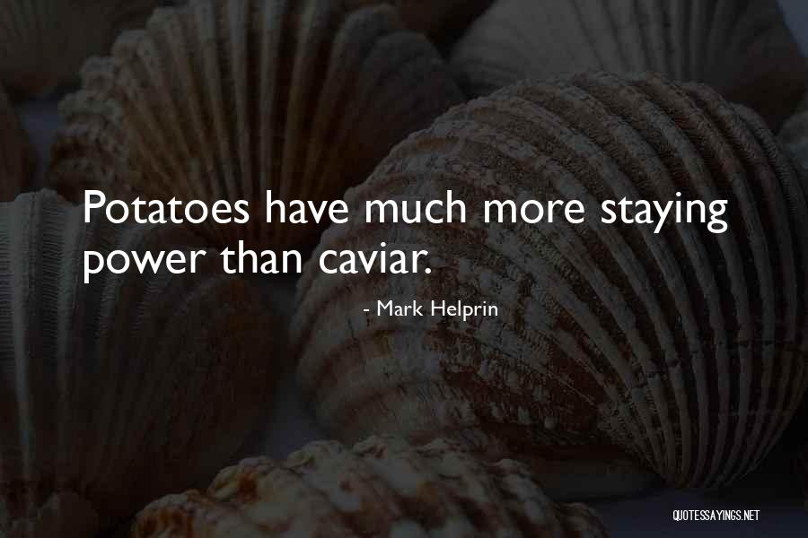 Chevigny Actresses Quotes By Mark Helprin Chevigny Actresses Quotes By Mark Helprin