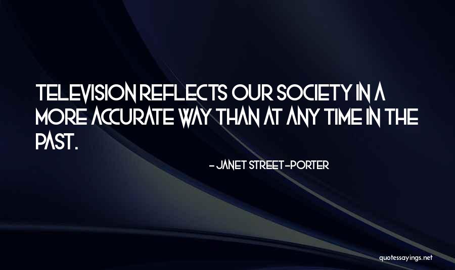 Chevigny St Quotes By Janet Street-Porter Chevigny St Quotes By Janet Street-Porter