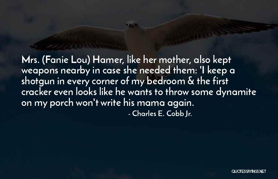 Cheviot Quotes By Charles E. Cobb Jr. Cheviot Quotes By Charles E. Cobb Jr.