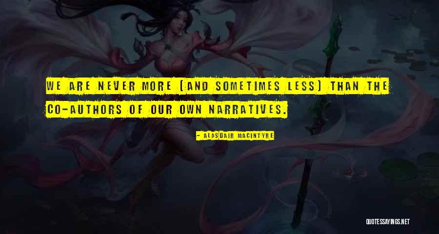 Chevonne Silverman Quotes By Alasdair MacIntyre Chevonne Silverman Quotes By Alasdair MacIntyre
