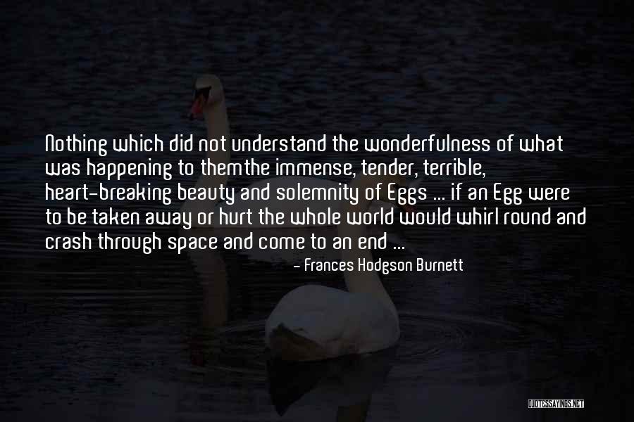 Chevoski Signs Quotes By Frances Hodgson Burnett Chevoski Signs Quotes By Frances Hodgson Burnett