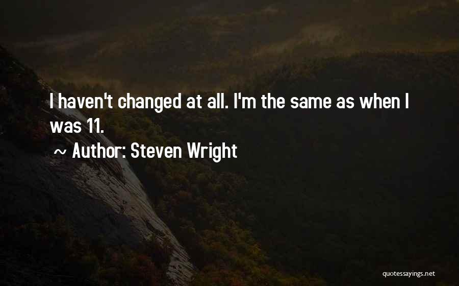 Chevreau Synonyme Quotes By Steven Wright