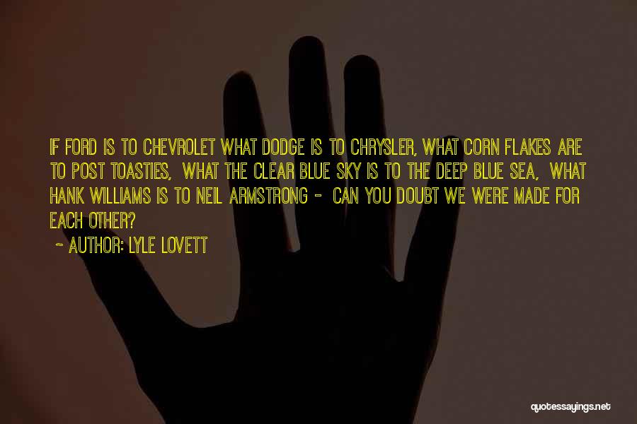 Chevrolet Quotes By Lyle Lovett