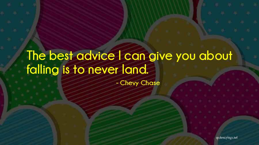 Chevy Chase Quotes 1757946