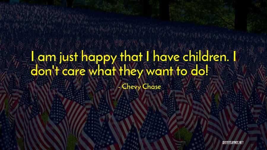 Chevy Chase Quotes 981106