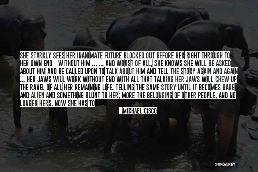Chew On This Quotes By Michael Cisco Chew On This Quotes By Michael Cisco