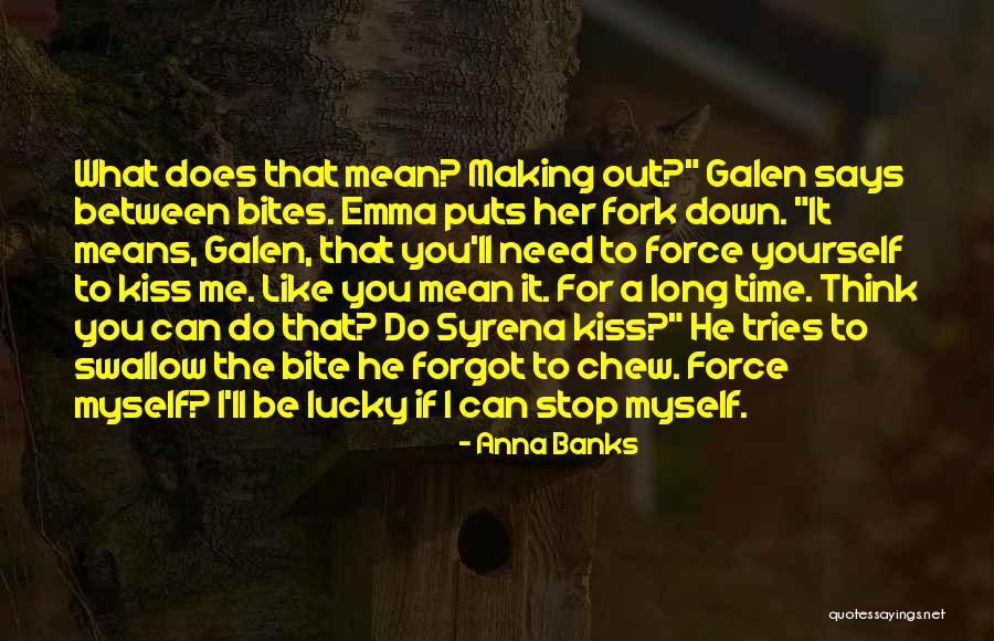 Chew Out Quotes By Anna Banks Chew Out Quotes By Anna Banks