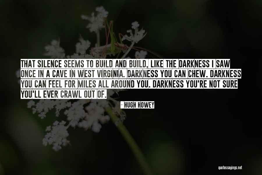 Chew Out Quotes By Hugh Howey Chew Out Quotes By Hugh Howey