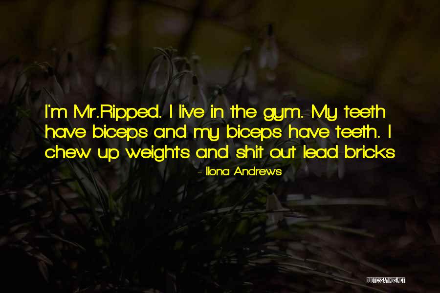 Chew Out Quotes By Ilona Andrews Chew Out Quotes By Ilona Andrews