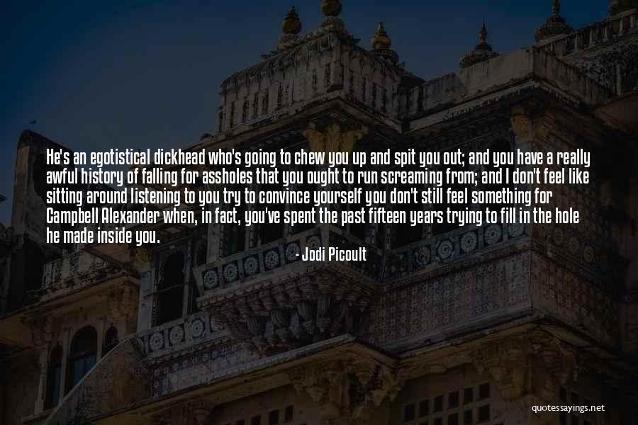Chew Out Quotes By Jodi Picoult Chew Out Quotes By Jodi Picoult