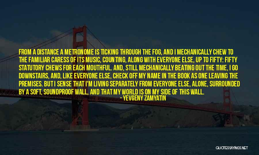 Chew Out Quotes By Yevgeny Zamyatin Chew Out Quotes By Yevgeny Zamyatin